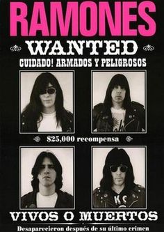 Ramones. Escucha el podcast dedicado al grupo con motivo del 25 aniversario de su último concierto. Solo en La Gran Travesía, en el enlace. Advertising Posters, Wanted Poster, Arte Punk