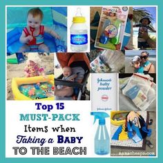 the top 15 must pack items when taking a baby to the beach