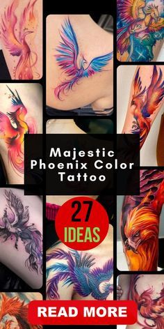 many different colored tattoos on the back of a woman's shoulder and arm, with text reading majestic pheonix color tattoo 27 ideas read more