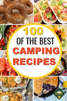 the best camping recipes for families and their kids to enjoy in the sun or on the beach