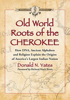 by Donald N. Yates, PRINT ISBN: 9780786491254 E-TEXT ISBN: 9780786491254 Additional ISBNs: 9780786469567, 0786469560 Cherokee Language, Native American Ancestry, Ancient Alphabets, Native Pride