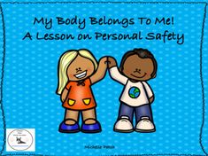 an image of two children holding hands with the words my body belongs to me lesson on personal safety