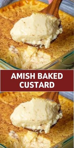 two pictures showing how to bake an amish baked custard