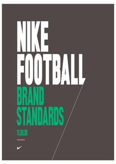 nike football brand standards poster with green and white lettering on a dark gray background, featuring the words'nike football brand standards '