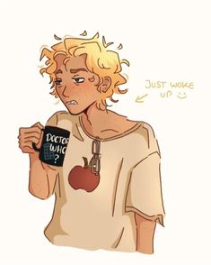 a drawing of a boy holding a coffee mug with the caption just woke up