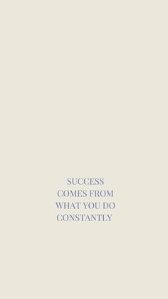 a white book cover with the words success comes from what you do constantly