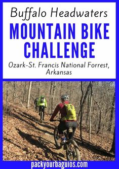 two people riding mountain bikes in the woods with text overlay that reads buffalo headwaters mountain bike challenge