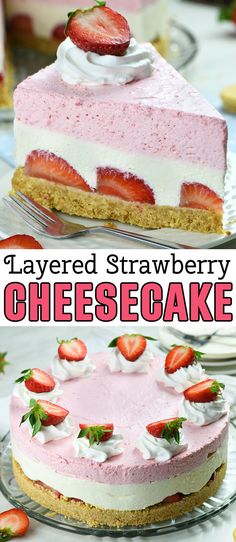 layered strawberry cheesecake with whipped cream and fresh strawberries on top is an easy dessert recipe