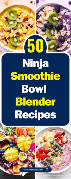 50 ninja smoothie bowl blender recipes