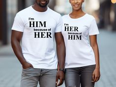 🌟 Welcome to our "I'm Him Because of Her" Matching Couples T-Shirts! 🌟 Celebrate the unique connection you share with your significant other with our adorable matching tee set. Crafted on premium White Bella Canvas 3001 shirts, these unisex tops feature a bold and elegant black font that complements beautifully. PLEASE NOTE: SHIRTS ARE SOLD SEPARATELY. THEY DO NOT COME IN A SET. Add 1 item to the cart, then go back to this listing: https://www.etsy.com/listing/1606193056/matching-power-couple-shirts-im-her to add HER shirt to the cart, then purchase both together. 👫 Design: "I'm Him Because of Her" and "I'm Her Because of Him" - the perfect declaration of the special bond that makes your relationship extraordinary. Let your love shine through with these stylish, coordinated shirts that Husband Wife Tshirts Couple, Couple Tee Shirts, Wife Shirts, Because Of Him, Wife Clothes, Wife Tshirts, Anniversary Gift For Husband