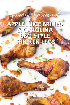 grilled chicken legs with apple juice brineel and carolina bbq style chicken legs