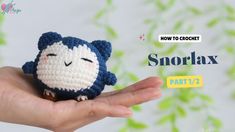 a small crocheted animal sitting in someone's hand with the text how to crochet snowflax part 2