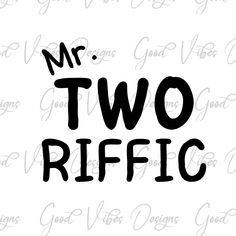 the words mr and mrs two riffic in black ink