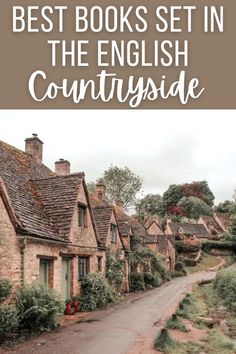 the english countryside with text overlay that reads best books set in the english countryside