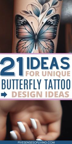 a woman's legs with butterfly tattoos on them and the words 21 ideas for unique butterfly tattoo design ideas