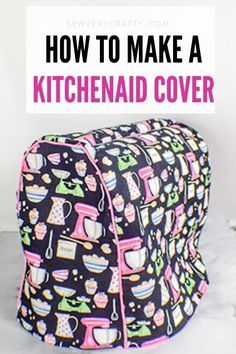 how to make a kitchen aid cover