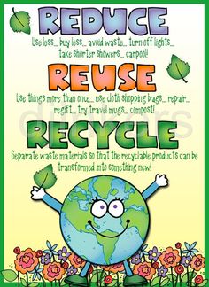 a poster with the words reduce, reuse and recycle