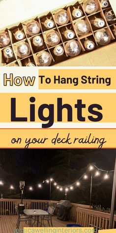 how to hang string lights on your deck rail