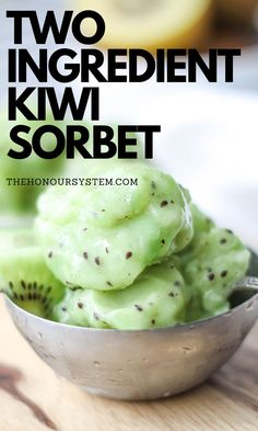 two ingredient kiwi sorbet in a metal bowl