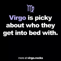 virgo is picky about who they get into bed with