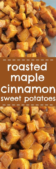 roasted maple cinnamon sweet potatoes on a white plate with text overlay that reads roasted maple cinnamon sweet potatoes