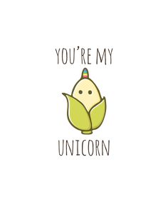 you're my unicorn greeting card with an image of a bird holding a leaf