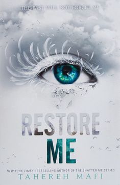 the book cover for restore me, with an eye in the middle and clouds above it