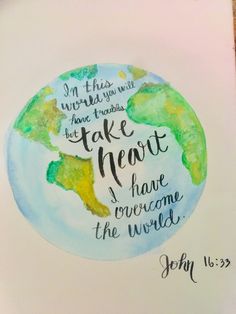 a watercolor drawing of the earth with john 1 3 written on it in black ink