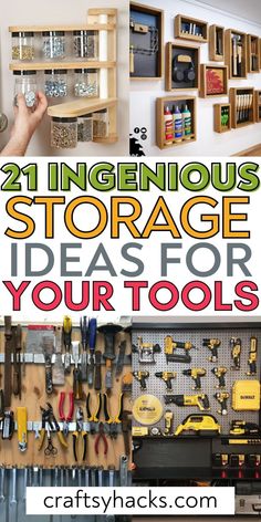 there are many storage ideas for tools in the garage that you can use to organize