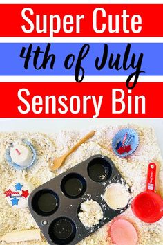 4th of July Sensory Bin 4th Of July Sensory Bin, July Sensory Bin, Preschool Curriculum Themes, Independence Day Activities, Patriotic Activities, Preschool Playground, Fourth Of July Crafts For Kids, Moon Sand