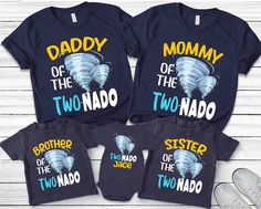 three matching shirts with the words,'daddy of the two nabo'and'sister of the two nabo '