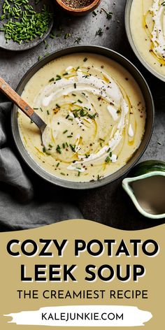 a bowl of creamy potato leek soup with a spoon in it and the title overlay reads cozy potato leek soup