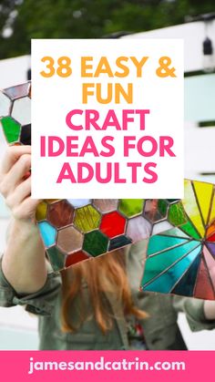 a woman holding up a sign that says, 28 easy and fun craft ideas for adults