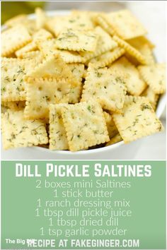 the recipe for dill pickle saltines is shown in a white bowl with green trim