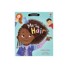 a children's book with the title me and my hair