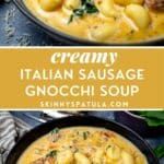 creamy italian sausage gnocchi soup in a skillet