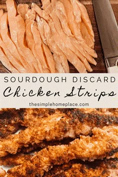 chicken strips on a cutting board with text overlay that reads sourdough discard chicken strips