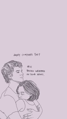 two people hugging each other with the words what comforts you? written on them