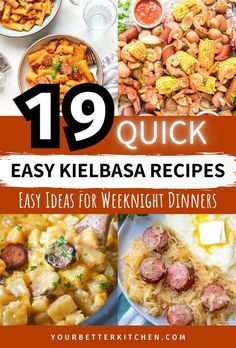 19 quick and easy kielbasa recipes that are perfect for weeknight dinneres