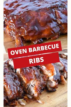 bbq ribs on a wooden cutting board with the words oven barbecue ribs above them