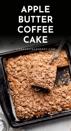 an apple butter coffee cake in a pan with the title overlay above it that says,