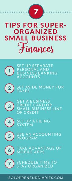 the 7 steps to successful small business finance info sheet with text that reads tips for super - organized small business finance