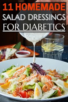 salad dressings for diabetics are the best way to make them taste good