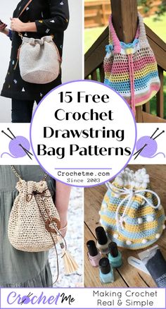 crochet drawstring bag patterns with text overlay that reads, 15 free crochet drawstring bag patterns