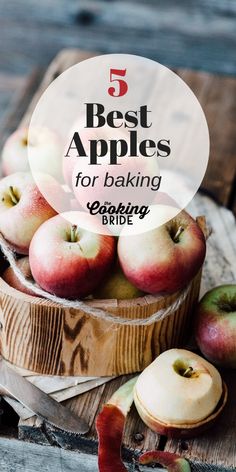 apples in a wooden bowl with the title 5 best apples for baking baking bride