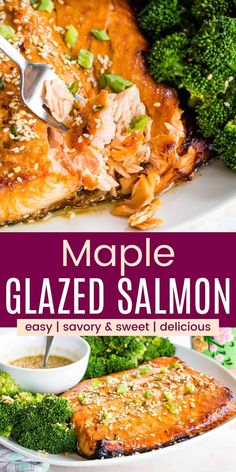 a plate with salmon, broccoli and sauce on it that says maple glazed salmon