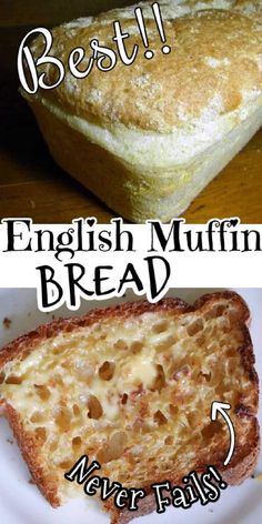 an english muffin bread is shown with the words best and never fail on it