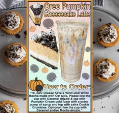 an advertisement for oreo pumpkin cheesecake latte on a plate with cupcakes