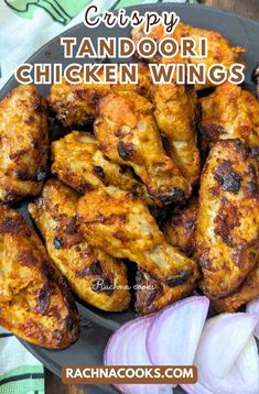 chicken wings with text overlay that reads crispy tandoori chicken wings recipe