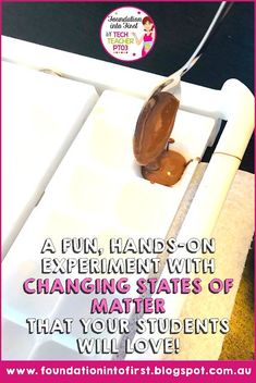 an image of a chocolate melting machine with the words fun hands - on experiment with changing states of matter that your students will love